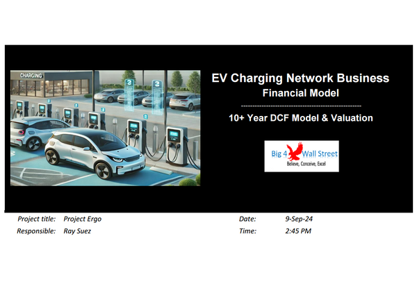 EV Charging Network Business Financial Model (10+ Yrs. DCF and Valuation)