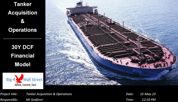 Tanker Acquisition & Operations - DCF 30Y Financial Model