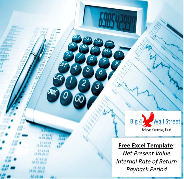Net Present Value, Internal Rate of Return, Payback Period - Free Template